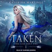 Taken by  Katerina Martinez audiobook