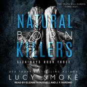 Natural Born Killers by  Lucy Smoke audiobook