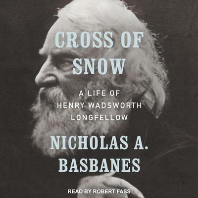 Cross of Snow by Nicholas A. Basbanes audiobook