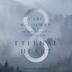 Eternal Heart by Carl McColman audiobook