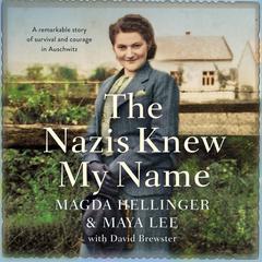 The Nazis Knew My Name by Maya Lee audiobook