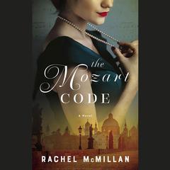 The Mozart Code by Rachel McMillan audiobook