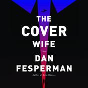 The Cover Wife by  Dan Fesperman audiobook