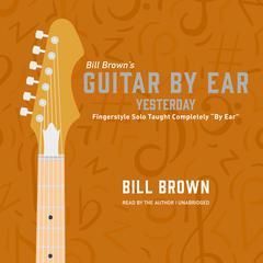 Yesterday by Bill Brown audiobook