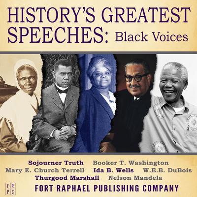 History's Greatest Speeches: Black Voices by Sojourner Truth audiobook