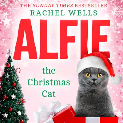 Alfie the Christmas Cat by Rachel Wells audiobook