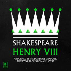 Henry VIII: Argo Classics by William Shakespeare audiobook
