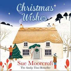 Christmas Wishes by Sue Moorcroft audiobook