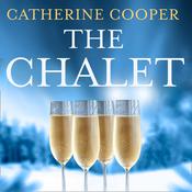 The Chalet by  Catherine Cooper audiobook
