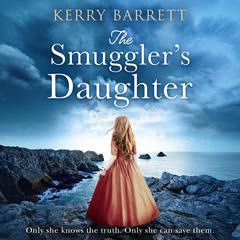 The Smuggler's Daughter by Kerry Barrett audiobook