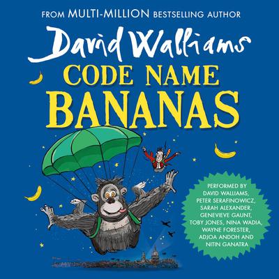 Code Name Bananas by David Walliams audiobook