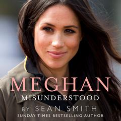 Meghan Misunderstood by Sean Smith audiobook