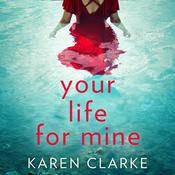 Your Life for Mine by  Karen Clarke audiobook