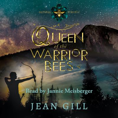 Queen of the Warrior Bees by Jean Gill audiobook