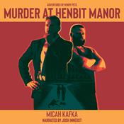 Murder at Henbit Manor by  Micah Kafka audiobook