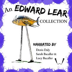 An Edward Lear Collection by Edward Lear audiobook