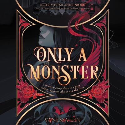 Only a Monster by Vanessa Len audiobook