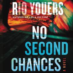 No Second Chances by Rio Youers audiobook