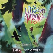 Unseen Magic by  Emily Lloyd-Jones audiobook