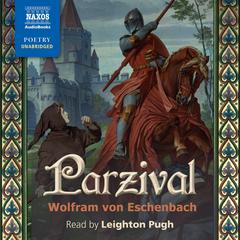Parzival by Wolfram von Eschenbach audiobook