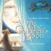 The Children's Moon by  Carmen Agra Deedy audiobook