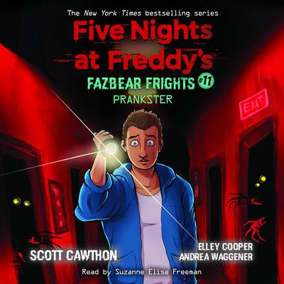 Prankster: An AFK Book (Five Nights at Freddy’s: Fazbear Frights #11) by Scott Cawthon audiobook