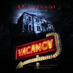 Vacancy by K. R. Alexander audiobook
