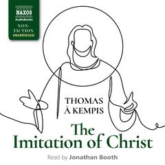 The Imitation of Christ by Thomas à Kempis audiobook
