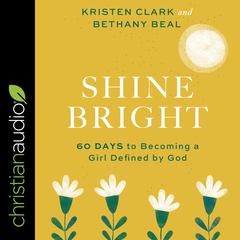 Shine Bright by Kristen Clark audiobook