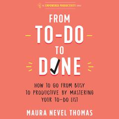 From To-Do to Done by Maura Nevel Thomas audiobook