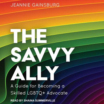The Savvy Ally by Jeannie Gainsburg audiobook