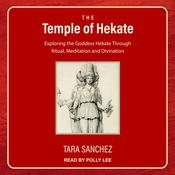 The Temple of Hekate by  Tara Sanchez audiobook