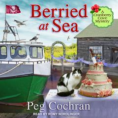 Berried at Sea by Peg Cochran audiobook