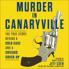 Murder in Canaryville by Jeff Coen audiobook