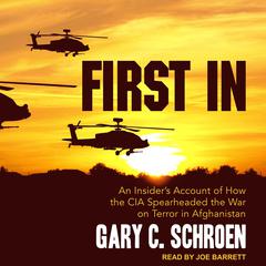 First In by Gary C. Schroen audiobook