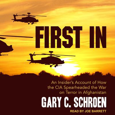 First In by Gary C. Schroen audiobook