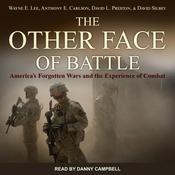 The Other Face of Battle by  Anthony E. Carlson audiobook
