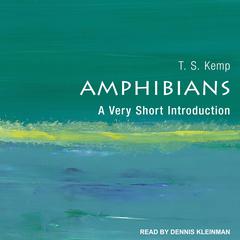 Amphibians by T.S. Kemp audiobook