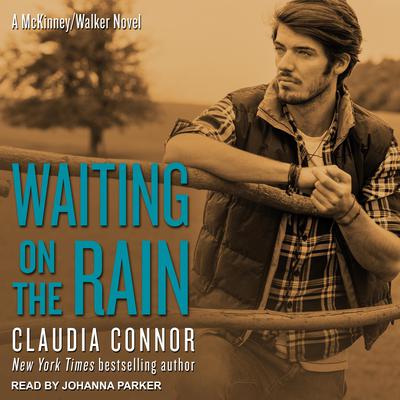 Waiting On The Rain by Claudia Connor audiobook