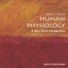 Human Physiology by Jamie Davies audiobook