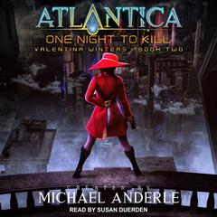 One Night to Kill by Michael Anderle audiobook