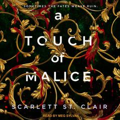 A Touch of Malice by Scarlett St. Clair audiobook
