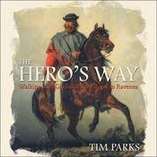 The Hero's Way by  Tim Parks audiobook