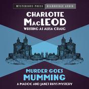 Murder Goes Mumming by  Charlotte MacLeod audiobook