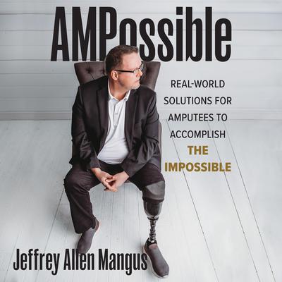 AMPossible by Jeffrey A. Mangus audiobook