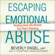 Escaping Emotional Abuse by  Beverly Engel audiobook
