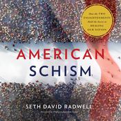 American Schism by  Seth David Radwell audiobook