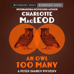 An Owl Too Many by Charlotte MacLeod audiobook