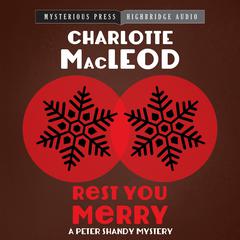 Rest You Merry by Charlotte MacLeod audiobook