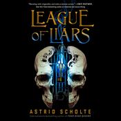 League of Liars by  Astrid Scholte audiobook